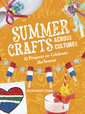 cover image of Summer Crafts Across Cultures